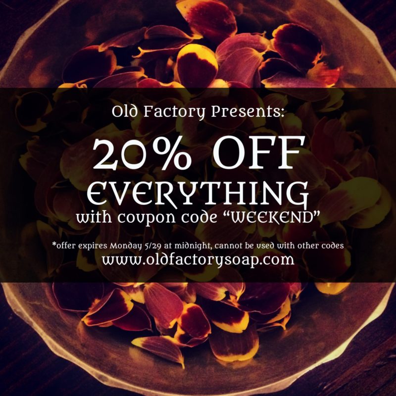 Memorial Day Weekend Sale Handmade Soap and Perfume Sale